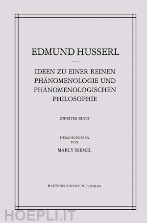 husserl edmund; biemel marly - ideen zu einer reinen phänomenologie und phänomenologischen philosophie