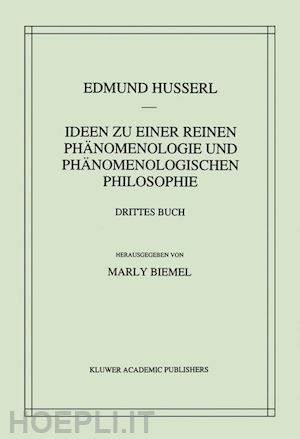 husserl edmund; biemel marly - ideen zu einer reinen phänomenologie und phänomenologischen philosophie