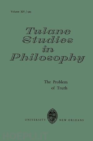 ballard edward g.; dubose shannon; feibleman james k.; lee donald s.; lee harold n. - the problem of truth