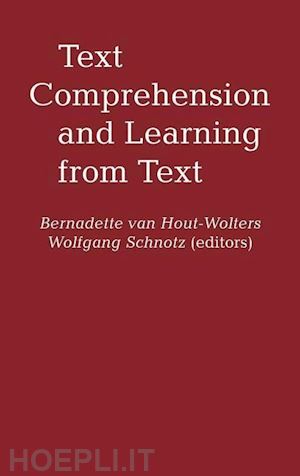 van hout-wolters bernadette; schnotz wolfgang - text comprehension and learning