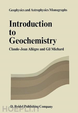 allègre cl.j.; michard g. - introduction to geochemistry
