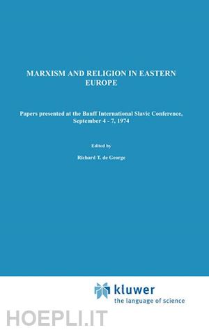 de george r.t. (curatore); scanlan robert h. (curatore) - marxism and religion in eastern europe