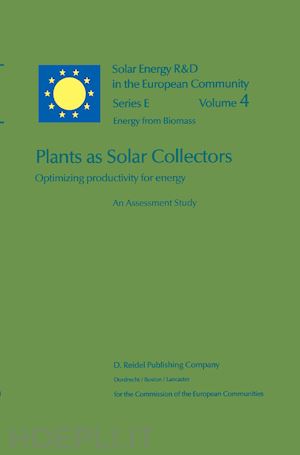 coombs j.; hall d.o.; chartier p. - plants as solar collectors: optimizing productivity for energy