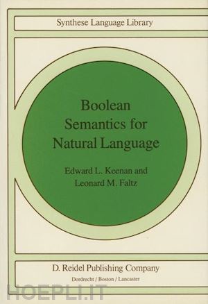 keenan edward l.; faltz l.m. - boolean semantics for natural language