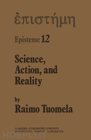 tuomela r. - science, action, and reality