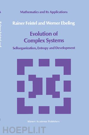 feistel rainer; ebeling werner - evolution of complex systems