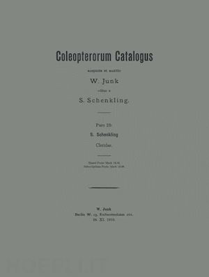 schenkling s. (curatore) - coleopterorum catalogus