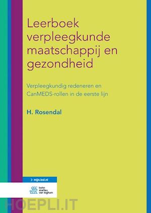 rosendal h. - leerboek verpleegkunde maatschappij en gezondheid