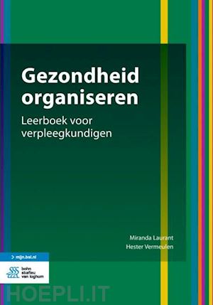 laurant miranda (curatore); vermeulen hester (curatore) - gezondheid organiseren