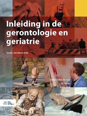 visser m. (curatore); kok a.a.l. (curatore); spies p.e. (curatore); buurman b.m. (curatore) - inleiding in de gerontologie en geriatrie