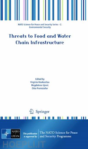 koukouliou virginia (curatore); ujevic magdalena (curatore); premstaller otto (curatore) - threats to food and water chain infrastructure