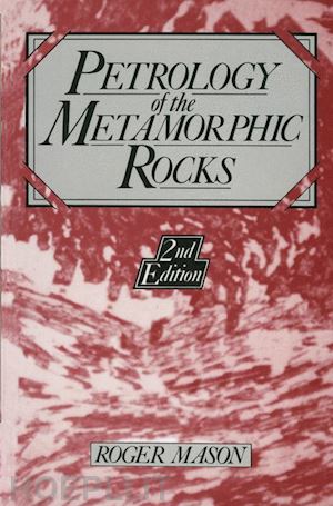 mason r. - petrology of the metamorphic rocks