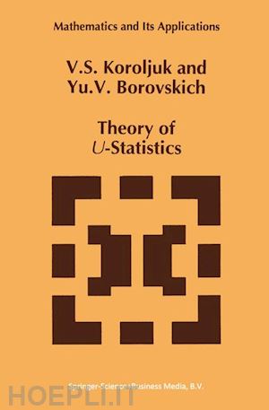 korolyuk vladimir s.; borovskich y.v. - theory of u-statistics