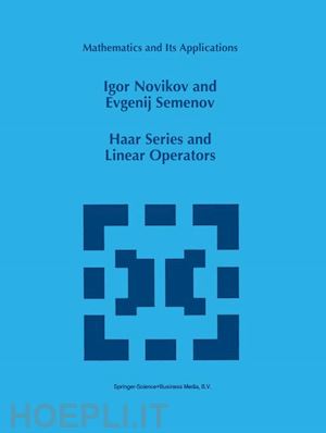 novikov i.; semenov e. - haar series and linear operators