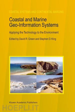 green david r. (curatore); king stephen d. (curatore) - coastal and marine geo-information systems