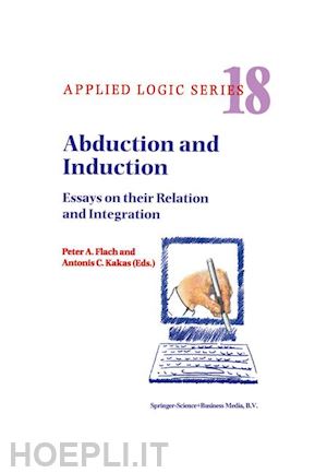 flach p.a. (curatore); hadjiantonis antonis (curatore) - abduction and induction