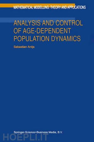 anita s. - analysis and control of age-dependent population dynamics