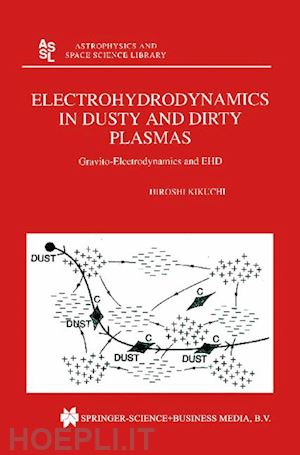 kikuchi h. - electrohydrodynamics in dusty and dirty plasmas