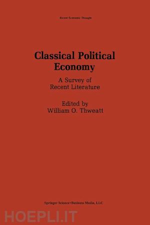 thweatt william o. (curatore) - classical political economy