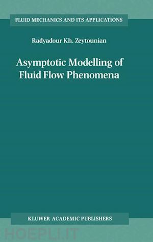 zeytounian radyadour kh. - asymptotic modelling of fluid flow phenomena