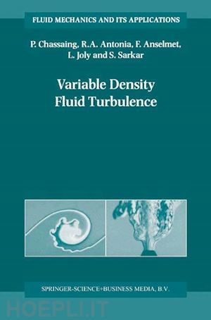 chassaing p.; antonia r.a.; anselmet fabien; joly l.; sarkar s. - variable density fluid turbulence