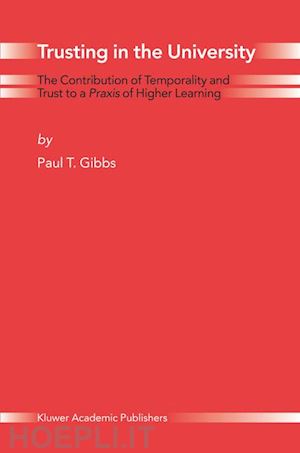 gibbs paul t. - trusting in the university