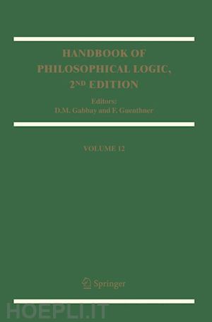 gabbay d.m. (curatore); guenthner franz (curatore) - handbook of philosophical logic