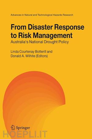 botterill linda c. (curatore); wilhite donald a. (curatore) - from disaster response to risk management