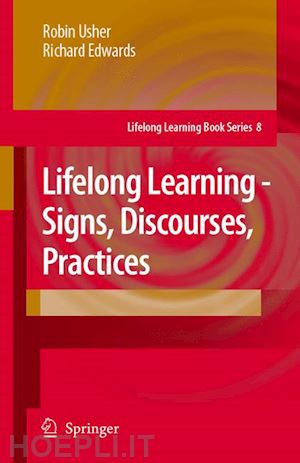 usher robin; edwards richard - lifelong learning - signs, discourses, practices