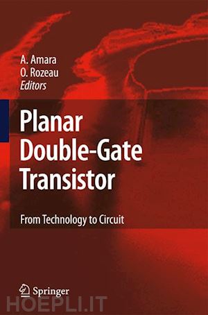 amara amara (curatore); rozeau olivier (curatore) - planar double-gate transistor