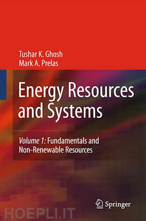 ghosh tushar k.; prelas mark a. - energy resources and systems