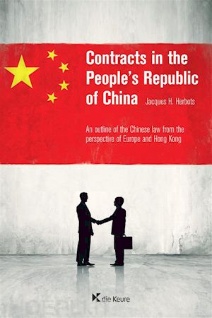 jacques h. herbots - contracts in the people’s republic of china