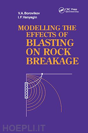 borovikov v.a.; vanyagin i.f. - modelling the effects of blasting on rock breakage
