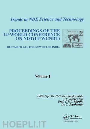 jayakumar t. (curatore); murthy c. (curatore); nair krishnadas (curatore); raj baldev (curatore) - trends in nde science and technology