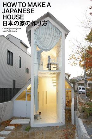 nuijsink cathelijne - how to make a japanese house