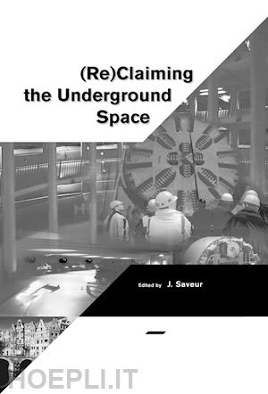 international tunnelling association (curatore) - reclaiming the underground space - volume 1