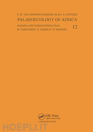 j.a.k. coetzee (curatore); e.m. van zinderen bakker (curatore) - palaeoecology of africa, volume 12