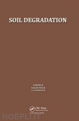 boels d. (curatore); davies d.b. (curatore); johnston a.e. (curatore) - soil degradation