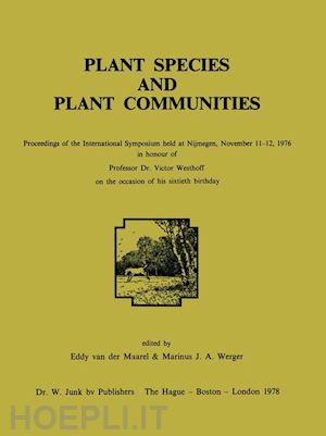 van der maarel e. (curatore); werger marinus j.a. (curatore) - plant species and plant communities
