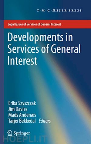 szyszczak erika (curatore); davies jim (curatore); andenæs mads (curatore); bekkedal tarjei (curatore) - developments in services of general interest