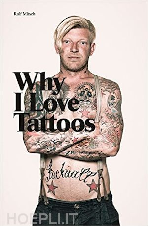 mitsch ralf - why i love tattoos