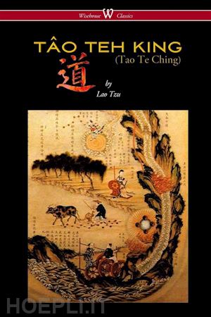 lao tzu - the tÂo teh king