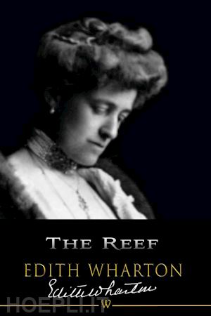 edith wharton - the reef