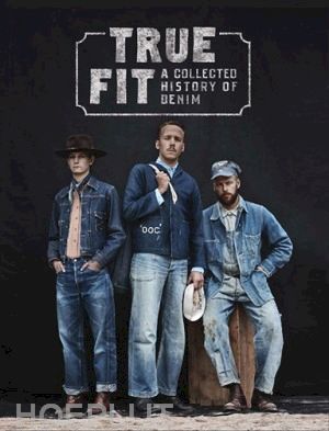 fredback viktor - true fit. a collected history of denim