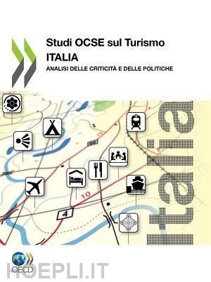 aa.vv. - studi ocse sul turismo in italia