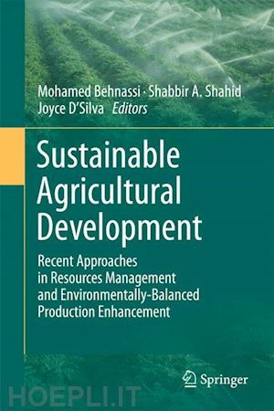 behnassi mohamed (curatore); shahid shabbir a. (curatore); d'silva joyce (curatore) - sustainable agricultural development