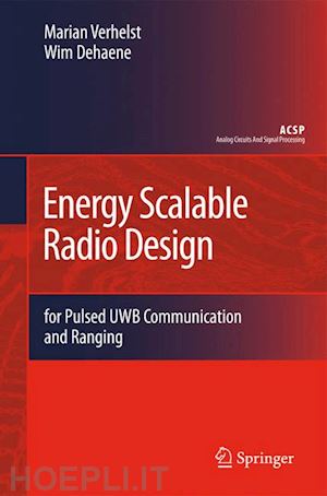 verhelst marian; dehaene wim - energy scalable radio design