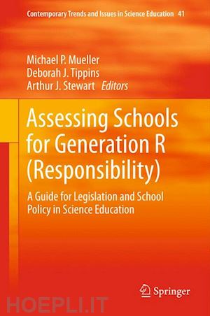 mueller michael p. (curatore); tippins deborah j. (curatore); stewart arthur j. (curatore) - assessing schools for generation r (responsibility)