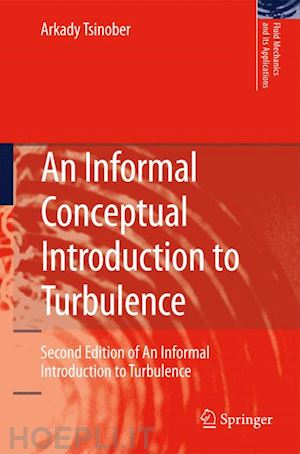 tsinober arkady - an informal conceptual introduction to turbulence