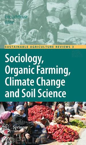 lichtfouse eric (curatore) - sociology, organic farming, climate change and soil science